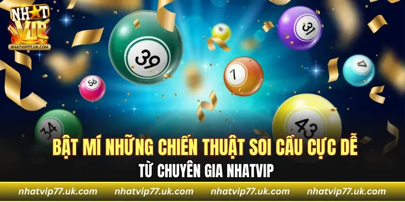 Bật mí những chiến thuật soi cầu cực dễ từ chuyên gia
