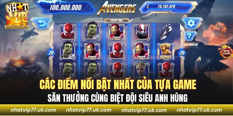 Các điểm nổi bật nhất của tựa game