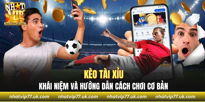 Kèo Tài Xỉu
