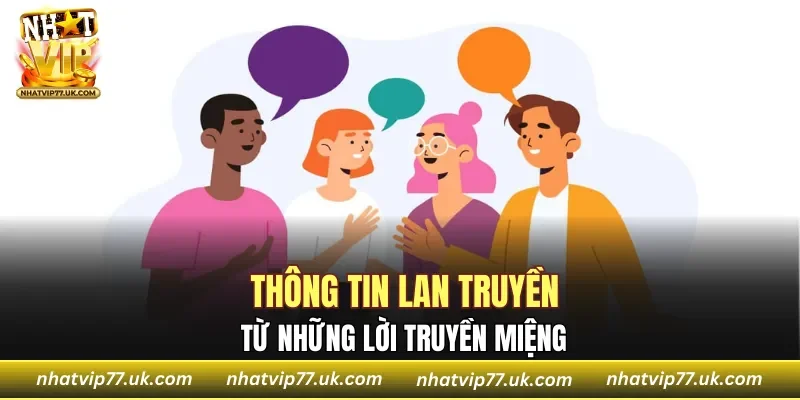 Thông tin lan truyền từ những lời truyền miệng
